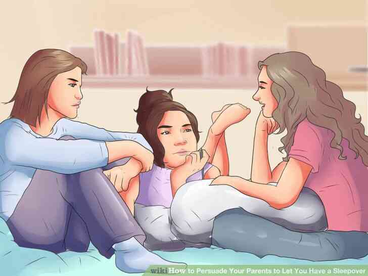 Image intitulée Convaincre Vos Parents de Vous Laisser Avoir une soirée Pyjama Étape 4